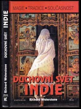 Richard Waterstone: Duchovní svět Indie