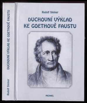 Duchovní výklad ke Goethově Faustu