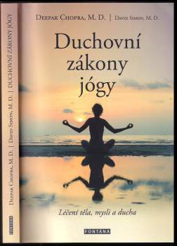 Deepak Chopra: Duchovní zákony jógy