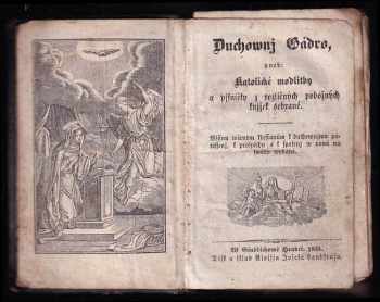Caspar Neumann: Duchownj Gádro, aneb, Katolické modlitby a pjsničky z rozličnych pobožných knjžek sebrané--