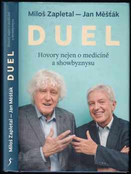 Duel: Hovory nejen o medicíně a showbyznysu