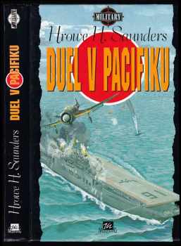 Hrowe H Saunders: Duel v Pacifiku