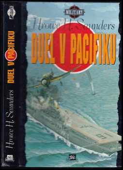 Hrowe H Saunders: Duel v Pacifiku