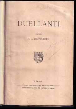 Rudolf Jaroslav Kronbauer: Duellanti