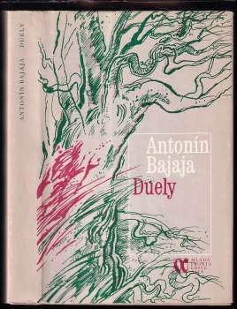 Antonín Bajaja: Duely