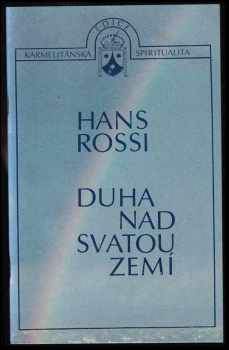 Duha nad Svatou zemí