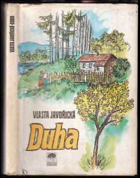 Vlasta Javořická: Duha