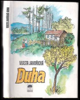 Vlasta Javořická: Duha