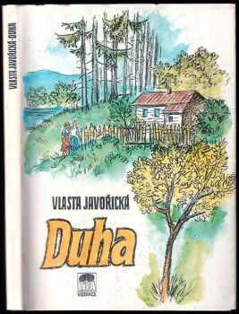 Vlasta Javořická: Duha