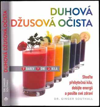 Duhová džusová očista