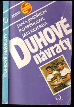 Jan Pospíšil: Duhové návraty