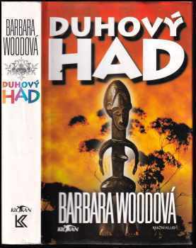 Duhový had - Barbara Wood (1995, Knižní klub) - ID: 442001