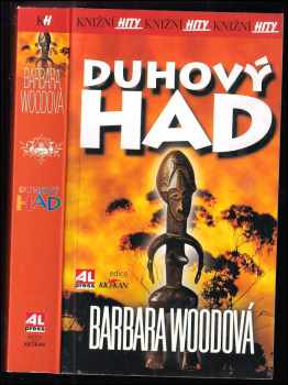 Barbara Wood: Duhový had