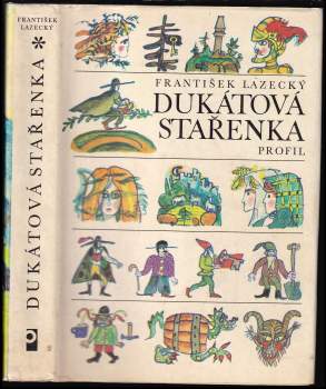 František Lazecký: Dukátová stařenka
