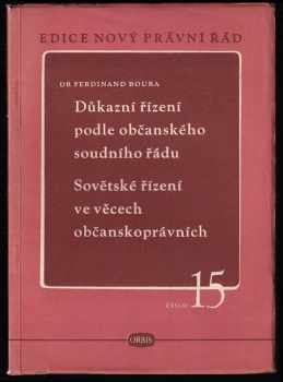 Důkazní řízení podle občanského soudního řádu ; sovětské řízení ve věcech občansko-právních