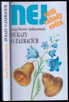 Joan Wester Anderson: Důkazy o zázracích