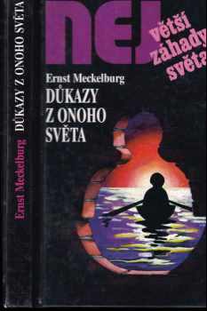 Ernst Meckelburg: Důkazy z onoho světa