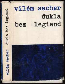 Vilém Sacher: Dukla bez legiend