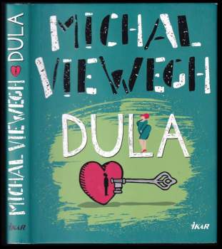 Michal Viewegh: Dula