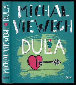 Michal Viewegh: Dula