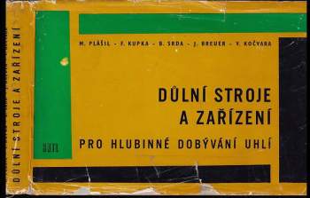 Důlní stroje a zařízení