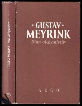Dům alchymistův - Gustav Meyrink (1996, Argo) - ID: 768451