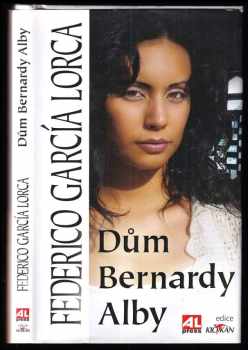 Federico García Lorca: Dům Bernardy Alby