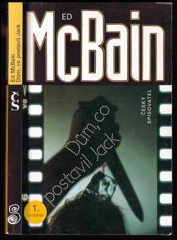 Ed McBain: Dům, co postavil Jack