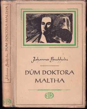 Dům doktora Maltha - Johannes Buchholtz (1948, ELK) - ID: 640558