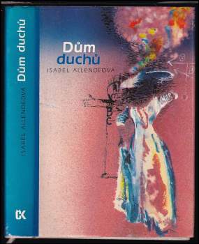 Isabel Allende: Dům duchů
