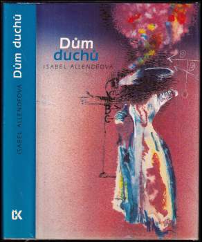 Isabel Allende: Dům duchů