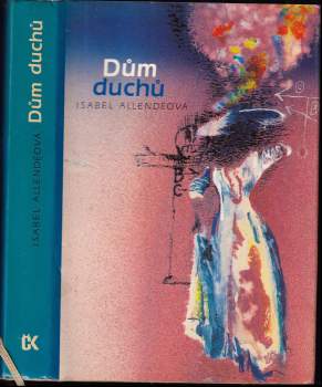 Isabel Allende: Dům duchů