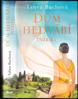 Tabea Bach: Dům hedvábí