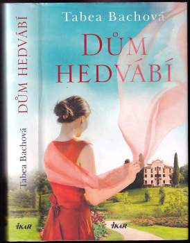 Tabea Bach: Dům hedvábí