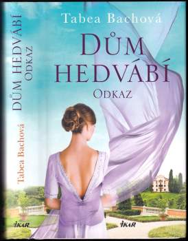 Tabea Bach: Dům hedvábí