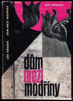 Dům mezi modříny