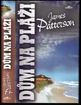 James Patterson: Dům na pláži