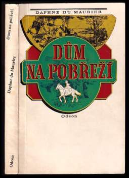 Daphne Du Maurier: Dům na pobřeží