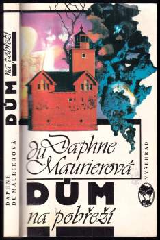 Daphne Du Maurier: Dům na pobřeží