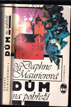 Daphne Du Maurier: Dům na pobřeží