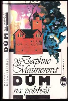 Daphne Du Maurier: Dům na pobřeží