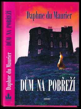 Dům na pobřeží - Daphne Du Maurier (2004, Baronet) - ID: 2376423