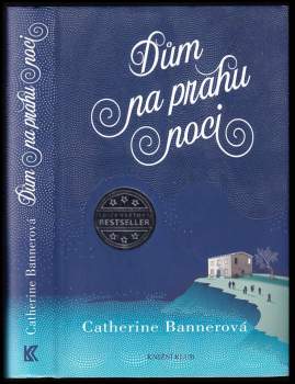 Catherine Banner: Dům na prahu noci