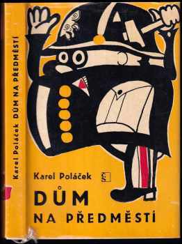 Dům na předměstí - Karel Poláček (1966, Československý spisovatel) - ID: 155217