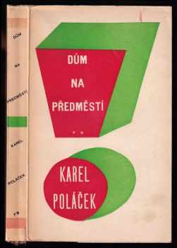 Dům na předměstí - Román - Karel Poláček (1949, František Borový) - ID: 558523