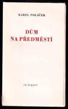 Karel Poláček: Dům na předměstí - Román