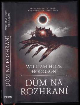 William Hope Hodgson: Dům na rozhraní