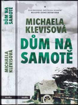 Michaela Klevisová: Dům na samotě