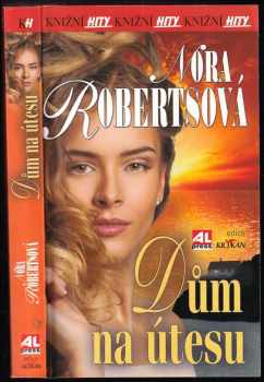 Nora Roberts: Dům na útesu