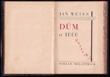 Jan Weiss: Dům o 1000 patrech